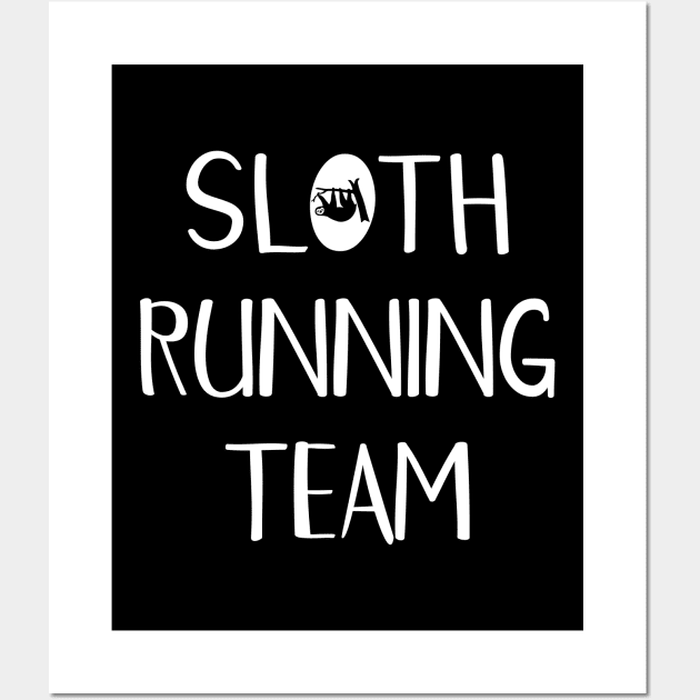 Sloth Lovers Funny Sloth Running Team Wall Art by theperfectpresents